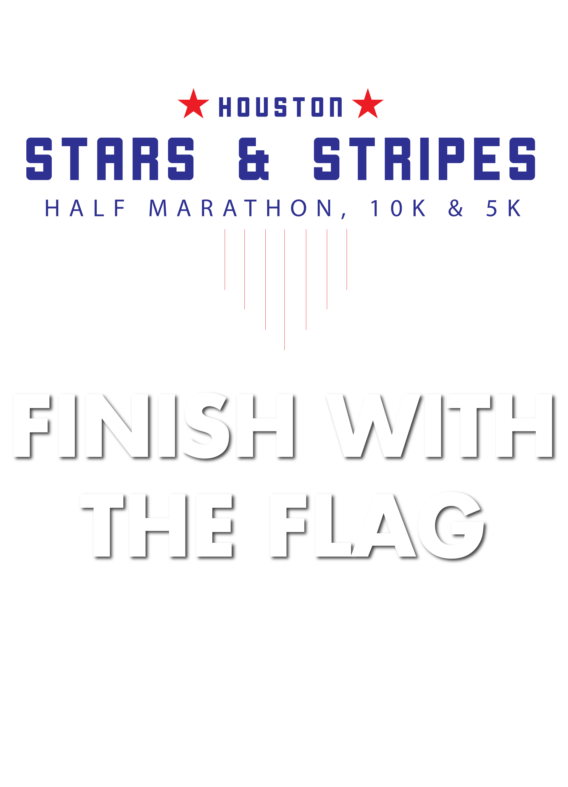 Houston Stars & Stripes Half Marathon, 10k & 5K